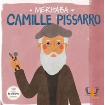 Merhaba Camille Pissarro Sanatçıyla İlk Buluşma - Cole-772816