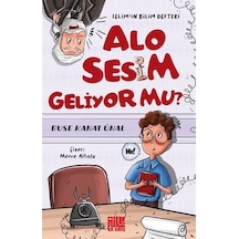 Alo Sesim Geliyor Mu / Selim'in Bilim Defteri / Buse Kanat Ünal