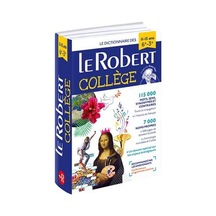 Le Robert collège : le dictionnaire des 11-15 ans, 6e-3e 9782321015215