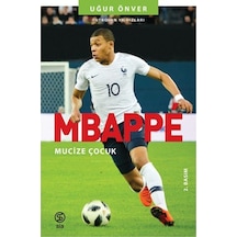 Mbappe: Yıldızın Çocukları - Uğur Önver - Sia
