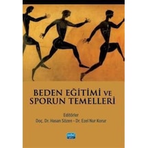 Beden Eğitimi Ve Sporun Temelleri / Kolektif