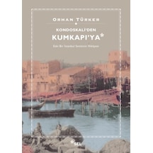 Kondoskali'den Kumkapı'ya - Kyut-762809