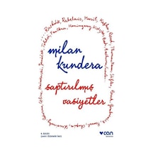 Saptırılmış Vasiyetler - Milan Kundera - Can Yayınları