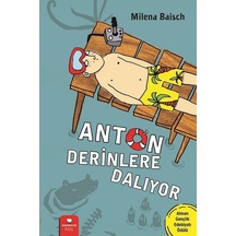 Anton Derinlere   Dalıyor