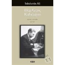 Hep Genç Kalacağım - Sabahattin Ali Yapı Kredi Yayınları