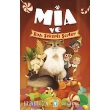 Mia Ve Bazı Şekerli Şeyler Birsen Ekim Özen
