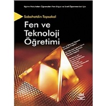 Fen Ve Teknoloji Öğretimi  - Sabahatdin Topsakal  - Nobel Akademik Yayıncılık