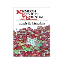 Ayaşlı ile Kiracıları - Memduh Şevket Esendal - Bilgi Yayınevi