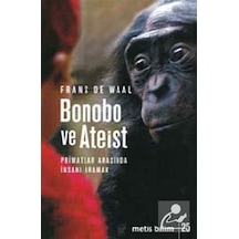 Bonobo ve Ateist / Frans De Waal
