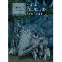 Narnia Günlükleri Cilt 5 - Şafak Yıldızı'nın Yolculuğu - C. S. Lewis - Doğan Çocuk