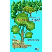 Büyülü Ağaç - Çocuk Oyunu 2 Bölüm - Abdülkerim Dinç - Sayda Yayıncılık