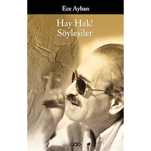 Hay Hak Söyleşiler -  Ece Ayhan -  Yapı Kredi Yayınları