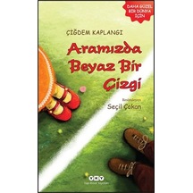 Aramızda Beyaz Bir Çizgi - Çiğdem Kaplangı - Yapı Kredi Yayınları