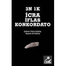 3N 1K İflas İcra Konkardato - Bayram Ali Kubilay - Mat Kitap