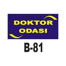 Iş Güvenliği Pvc Dekota Uyarı - Ikaz Levhası Doktor Odası Yazılı (262098258)