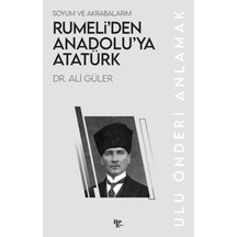 Rumeli Den Anadolu Ya Atatürk - Ezjı-880858