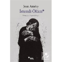 İstemli Ölüm Özgün Adı: Hand An Sich Legen: Diskurs Über Den F...