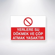 Yerlere Su Dökmek Ve Çöp Atmak Yasaktır Sticker 20x28 Cm