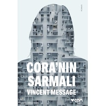 Cora’nın Sarmalı - Vincent Message
