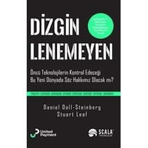 Dizginlenemeyen - Öncü Teknolojilerin Kontrol Edeceği Bu Yeni Dünyada Söz Hakkımız Olacak Mı Doll - Steinberg İş Yönetimi 50686020