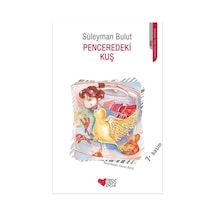 Penceredeki Kuş - Süleyman Bulut - Can Çocuk Yayınları