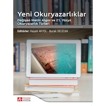 Yeni Okuryazarlıklar Değişen Metin Algısı - Pegem Akademi Yayıncılık