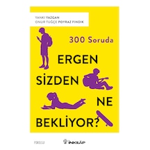 İnkılap Kitabevi 300 Soruda Ergen Sizden Ne Bekliyor