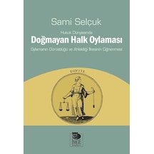 Hukuk Dünyasında Doğmayan Halk Oylaması - Sami Selçuk - İmge Kitabevi