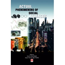 Actual Phenomenons of Social Sciences - Ümit Güner - Ekin Basım Yayın