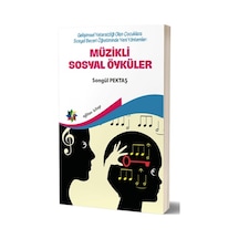 Müzikli Sosyal Öyküler - Gelişimsel Yetersizliği Olan Çocuklara S