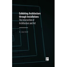 Exhibiting Architecture through Installations - Gazi Kitabevi - Z