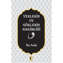 Yer ve Göklerin Hakimliği - Muhyiddin İbnü'l Arabi - Ehil