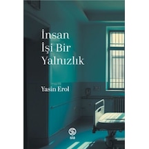 İnsan İşi Bir Yalnızlık - Elwm-836291