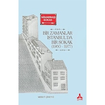 Bir Zamanlar İstanbul'da Bir Sokak (1960 - 1977) / Mesut Çinetci