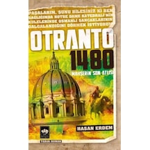 Otronto 1480 Mahşerin Son Atlısı - Hasan Erdem