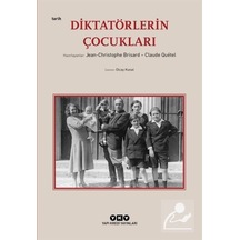 Diktatörlerin Çocukları / Claude Quetel 9789750841378