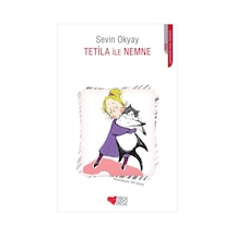 Tetila ile Nemne - Sevin Okyay - Can Çocuk Yayınları