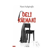 Deli Külhani - Niyazi Açıkgözoğlu - Kuytu Yayınları