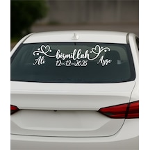 Kişiye Özel Gelin Arabası Arka Cam Yazısı Bismillah, İsim, Tarih Ve Dekorlu Sticker 15 X 58 Cm