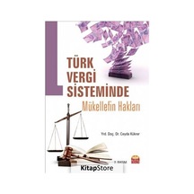 Türk Vergi Sisteminde Mükellef Hakları - Ceyda Kükrer - Nobel Bilimsel Eserler