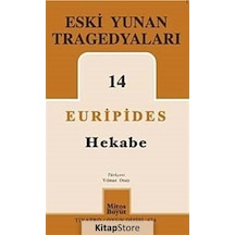 Eski Yunan Tragedyaları 14 - Hekabe - Euripides - Mitos Boyut Yayınları