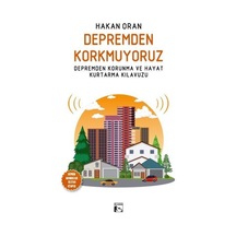 Depremden Korkmuyoruz / Hakan Oran