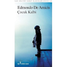 Çocuk Kalbi - Edmondo De Amicis - İlgi Kültür Sanat Yayınları
