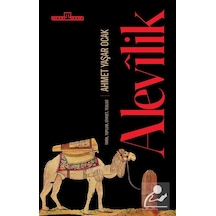 Alevilik: Tarih, Toplum, Siyaset, Teoloji / Ahmet Yaşar Ocak