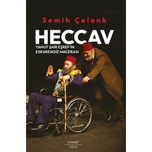 Heccav Yahut Şair Eşref'in Esrarengiz Macerası / Semih Çelenk