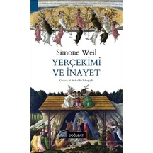 Yerçekimi ve İnayet - Simone Weil - Doğu Batı Yayınları