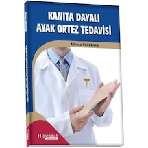 Kanıta Dayalı Ayak Ortez Tedavisi / Alireza Vasefnia