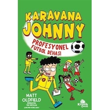 Karavana Johnny / Profesyonel Futbol Dehası / Matt Oldfield