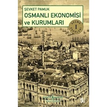 Osmanlı Ekonomisi Ve Kurumları