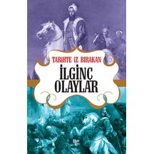 Tarihte İz Bırakan İlginç Olaylar - Ccgx-898747